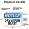 Signmission Dry Vapor Blast, 14 in W x Rectangle, Vinyl Decal OS-2PACK-NS-D-1014-L-11581 - alternate 3